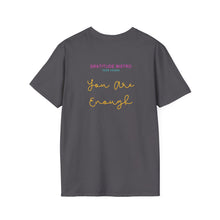 Load image into Gallery viewer, GB You Are Enough Tee (Unisex)